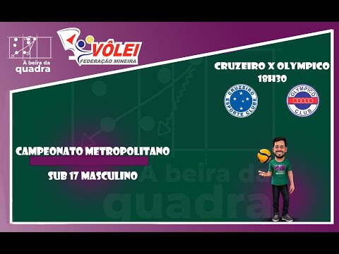 CAMPEONATO REGIONAL SUB 17 MASCULINO - OLYMPICO CLUB X CRUZEIRO E.C.