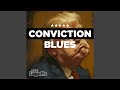 Conviction Blues