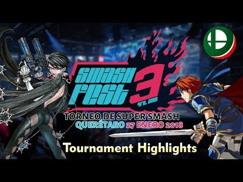 Smash Fest 3: Highlights/Recap (Mexican Smash 4 National Tournament)