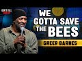 We Gotta Save the Bees! | Greer Barnes | Stand Up Comedy - Don't Tell Comedy We Gotta Save the Bees! | Greer Barnes | Stand Up Comedy