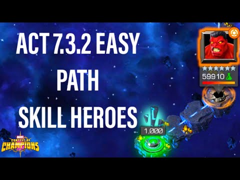 Act 7.3.2 Easy Path Skill Heroes • Mcoc • Marvel Contest of Champions 7 3.2