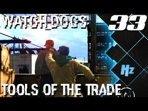 Watch Dogs Walkthrough Part 33 - TOOLS OF THE TRADE
