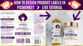 HOW TO DESIGN A PRODUCT LABEL IN PICMONKEY FOR YOUR HAIR CARE LINE, SKINCARE OR COSMETIC BRAND LIVE