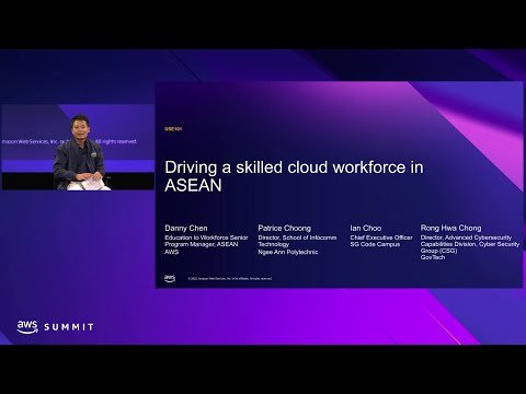 AWS Summit Singapore 2022: Driving a skilled cloud workforce in ASEAN