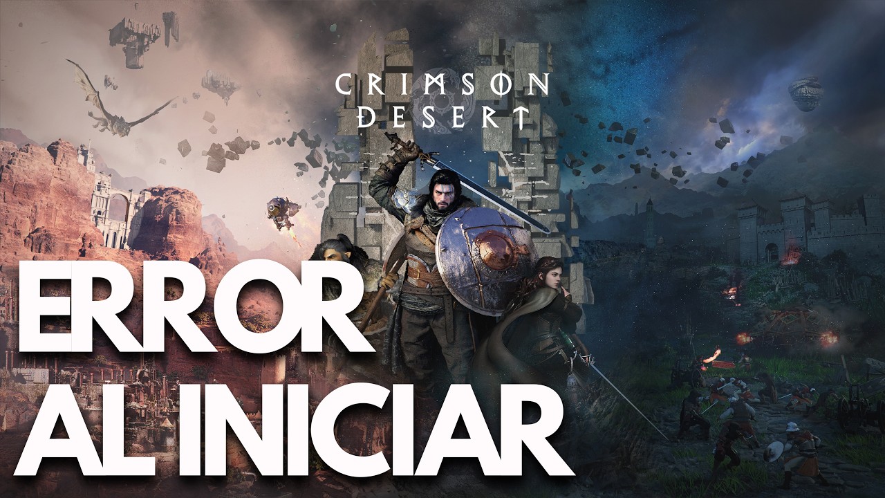 Crimson Desert: Error al Iniciar, Pantalla Negra Steam PC | SOLUCIÓN✅