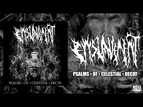 ENSLAVEMENT - PSALMS OF CELESTIAL DECAY [OFFICIAL EP STREAM] (2015) SW EXCLUSIVE