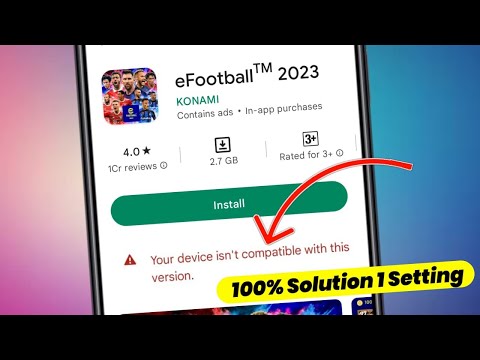 eFootball 2023 App Not Installed Problem Solve | play store se efootball app download nhi ho rha hai