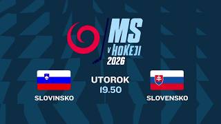 2026 IIHF Majstrovstvá sveta: Slovinsko -  Slovensko (19.5.2026 o 19:50 na JOJke)