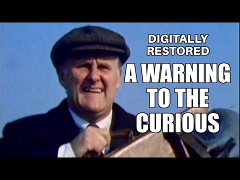 A Warning To The Curious - 1972 - Digitally Restored