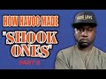 How Havoc Made Shook Ones Part II