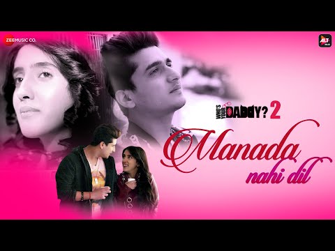 Poster manada nahi dil lyrics मनदा नहीं दिल – who’s your daddy