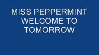 NEW MONKEY   MISS PEPPERMINT - WELCOME TO TOMORROW.wmv