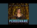 PERDÓNAME