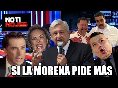 SI LA MORENA PIDE MÁS - NOTI NOJES