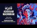 Adharam Madhuram Progressive House Harsha Adikari