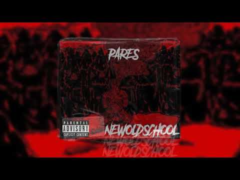 Pares - newoldschool