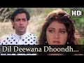 Dil Deewana Dhoondh Raha Hai - Salman Khan - Sridevi - Chand Ka Tukda - Bollywood Songs Dil Deewana Dhoondh Raha Hai - Salman Khan - Sridevi - Chand Ka Tukda - Bollywood Songs