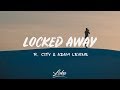 R. City - Locked Away (Lyrics) ft. Adam Levine R. City - Locked Away (Lyrics) ft. Adam Levine