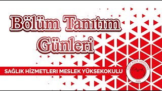 Yozgat Bozok Üniversitesi Bölüm Tanıtım Günleri Sağlık Hizmetleri Mesl