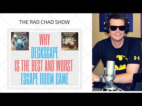 Why Deckscape is the Best and Worst Escape Room Game- The Rad Chad Show [Test Time and Fate of London Review]