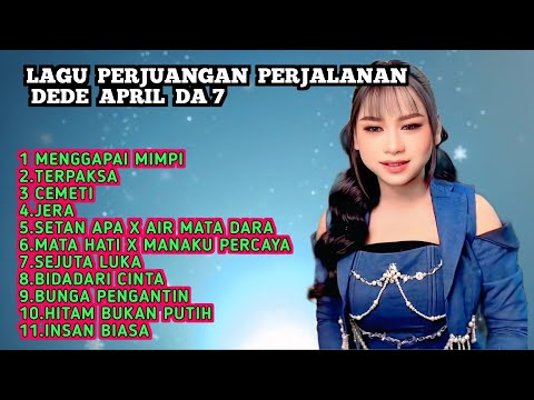 LAGU VIRAL!! KUMPULAN LAGU DEDE APRIL CIREBON DA 7 