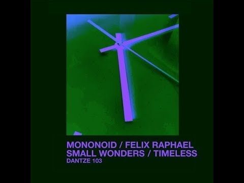 Felix Raphael - Timeless (Original Mix)