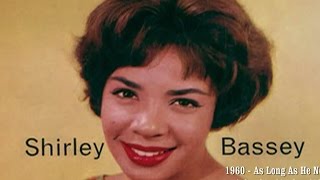 Shirley Bassey - As Long As He Needs Me (1960 Recording)