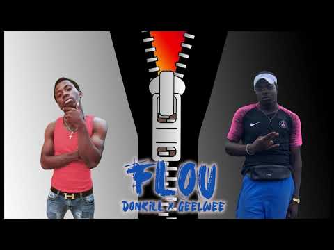 Donkill X Geelwee- Flou (Version audio)