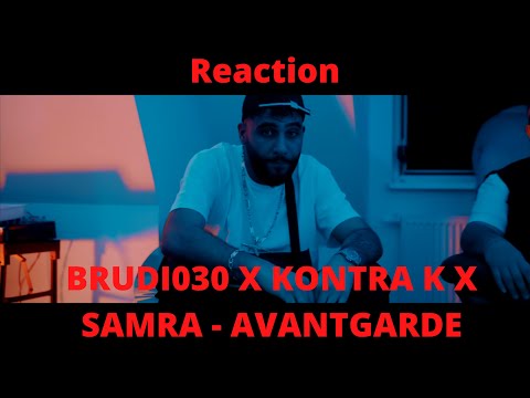 Reaction: BRUDI030 X KONTRA K X SAMRA - AVANTGARDE