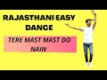 Tere Mast Mast Do Nain | Rajasthani Dance Steps | Dabaang | Salman khan | Jp Choudhary