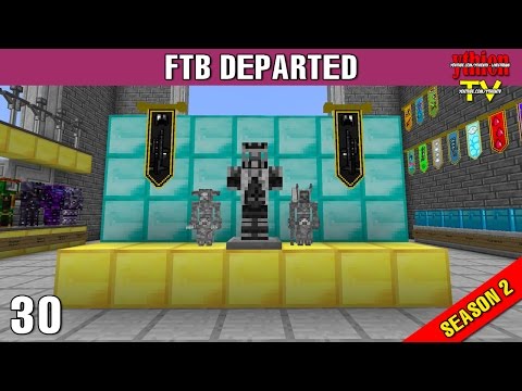 FTB Departed S2E30 - Hoàn Thành Dustopia