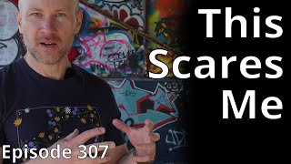 Things that Scare Me // Random Topic 307
