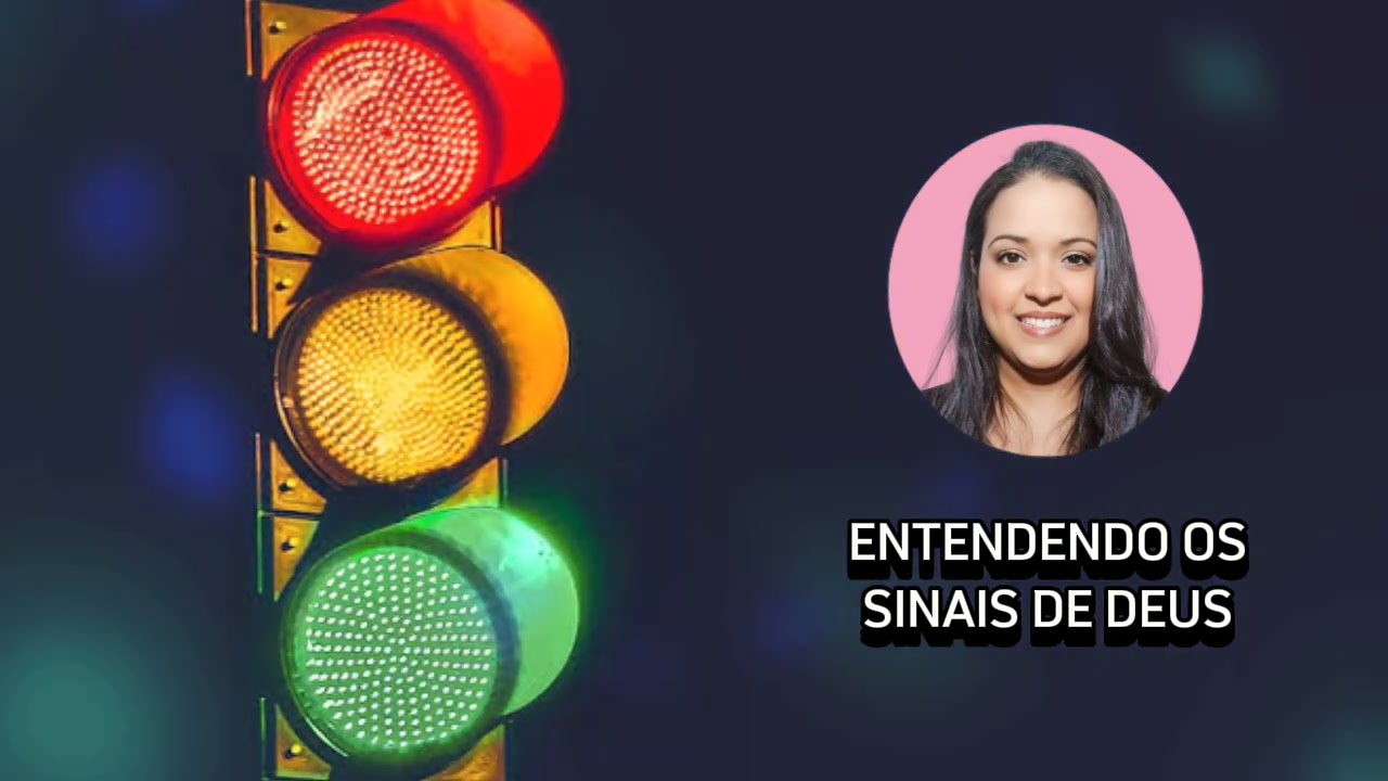 ENTENDENDO OS SINAIS DE DEUS