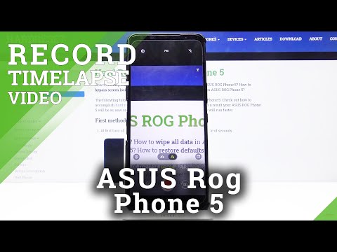 How to Record Timelapse Video – ASUS ROG Phone 5 and System Camera App
