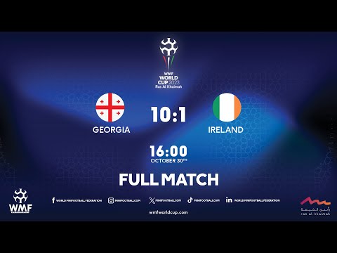 WMF World Cup 2023 I Day 5 I Georgia - Ireland I Full match
