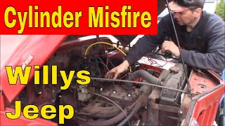 How To Diagnose a Cylinder Misfire:  1959 Willys Jeep