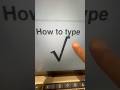 How to type √ Square root Symbol (or tick) #macbooktips #keyboard #macshortcuts