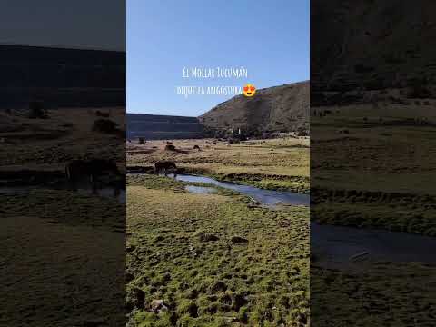 Tucumán el mollar  dique la angostura#Argentina