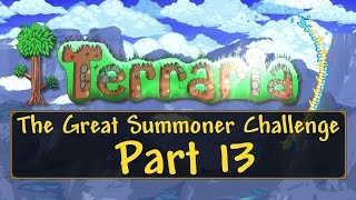 Terraria: The Great Summoner Challenge! Ep 13: The Destroyer
