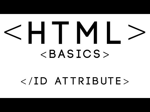 HTML Basics Tutorial 23 - ID Attribute