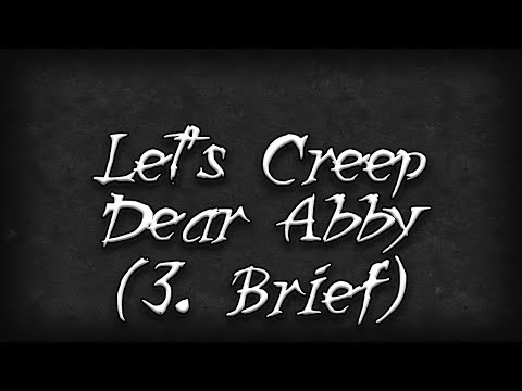 Let's Creep: Folge 226.3 - Dear Abby [3. Brief] [Ü]