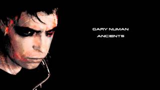 Gary Numan - Ancients