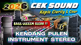 Download lagu CEK SOUND DANGDUT KOPLO BASS GLERR TERBARU 2026 | INSTRUMENT CLARITY FULL STEREO mp3