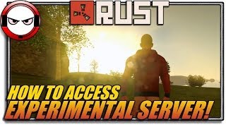 Rust Experimental server How to join (RUST 2.0, how to access rust 2.0