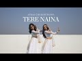 Tere Naina Semiclassical Zykaa Chandni Chowk To China