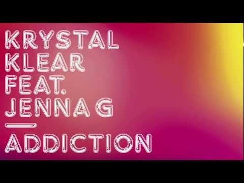 Krystal Klear — Addiction ft. Jenna G [Radio Rip]