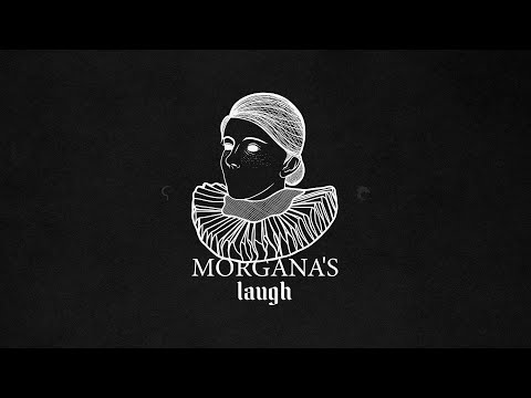 Matteo Tura - MORGANA'S LAUGH