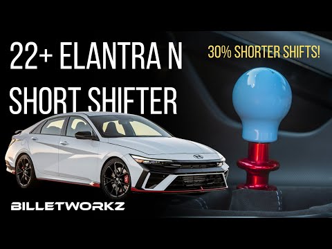 22+ Hyundai Elantra N Short Shifter Install - Billetworkz