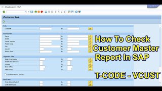 How to check customer master report in sap : how to get customer master data in SAP