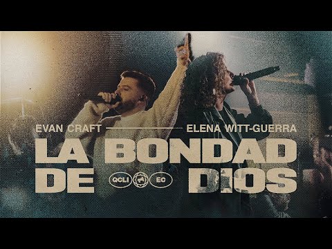 La Bondad De Dios